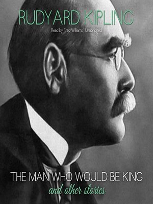 The Man Who Would Be King and Other Stories - Audiobook